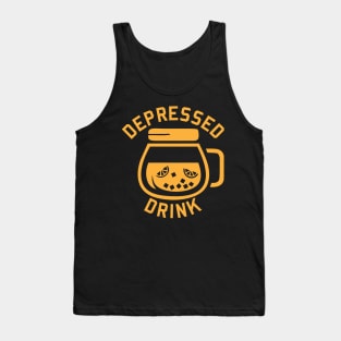 Depressed drink - depressed life Tank Top